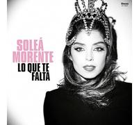 Soleá Morente Lo Que Te Falta (CD) Album