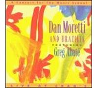 Moretti, Dan - Dan Moretti & Brazilia