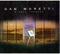 Moretti, Dan & Once Through - Passing Place