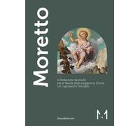 Moretto. Il Redentore fanciullo tra le Tavole della Legge e la Croce. Un capolavoro ritrovato. Ediz. a colori
