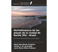 Morfodinámica de las playas de la ciudad de Recife (PE) - Brasil: Parámetros sedimentológicos y morfológicos