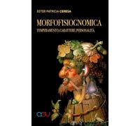 Morfofisiognomica. Temperamento, carattere, personalità