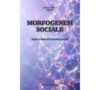 Morfogenesi sociale: Regimi e tempi del mutamento sociale