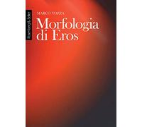 Morfologia di Eros