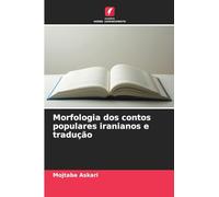 Morfologia dos contos populares iranianos e tradução
