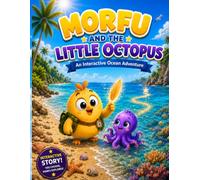 Morfu and the Little Octopus: An Interactive Ocean Adventure