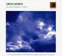Morga Diego - Da Qui Passano I Venti