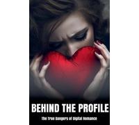 Morgan B Blake Behind the Profile (Tascabile)