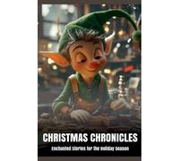 Morgan B Blake Christmas Chronicles (Tascabile)