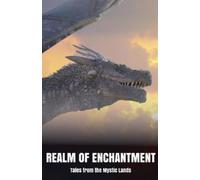 Morgan B Blake Realm of Enchantment Tales from the Mystic Lands (Tascabile)