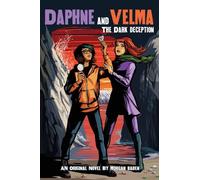 Morgan Baden The Dark Deception (Daphne and Velma Novel #2) (Tascabile)
