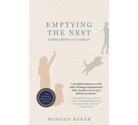 Morgan Baker Emptying the Nest (Tascabile)