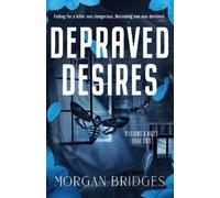 Morgan Bridges Depraved Desires (Tascabile)