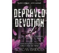 Morgan Bridges Depraved Devotion (Tascabile)