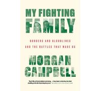 Morgan Campbell My Fighting Family (Copertina rigida)