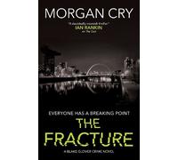 Morgan Cry The Fracture (Copertina rigida) Blake Glover Crime Novel
