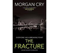 Morgan Cry The Fracture (Tascabile) (PRESALE 21/05/2026)