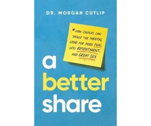 Morgan Cutlip A Better Share (Copertina rigida)