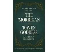 Morgan Daimler Moon Books Duets - The Morrigan & Raven Goddess (Tascabile)