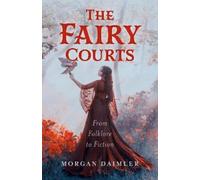 Morgan Daimler The Fairy Courts (Tascabile)