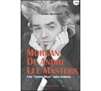 Morgan, De André, Lee Masters. Una «Spoon River» tutta italiana
