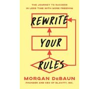 Morgan DeBaun Rewrite Your Rules (Copertina rigida)