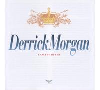 Morgan,Derrick - I Am The Ruler