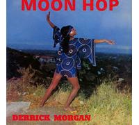 Morgan, Derrick - Moon Hop: Expanded Edition