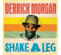 Morgan, Derrick - Shake A Leg