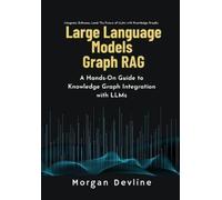 Morgan Devline Large Language Models Graph RAG (Tascabile)