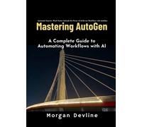Morgan Devline Mastering Autogen (Tascabile)