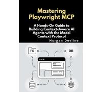 Morgan Devline Mastering Playwright MCP (Tascabile)