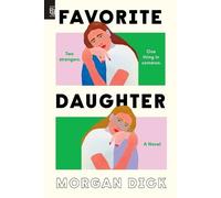 Morgan Dick Favorite Daughter (Tascabile)