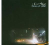 Morgan Doctor Is This Home (CD)