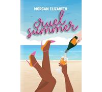 Morgan Elizabeth Cruel Summer (Tascabile)