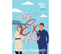Morgan Elizabeth The Ex Files (Tascabile)