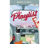 Morgan Elizabeth The Playlist (Tascabile)