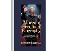 Morgan Freeman Biography: The Voice That Inspired the World, from Struggle to Stardom - The Inspiring Rise of a Hollywood Legend