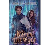 Morgan Gauthier The Raven and the Wolf (Copertina rigida)