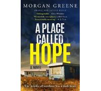 Morgan Greene A Place Called Hope (Tascabile)