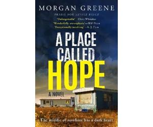 Morgan Greene A Place Called Hope (Tascabile)