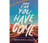 Morgan Harper Nichols – How Far You Have Come: Riflessioni su bellezza e coraggio – Copertina rigida