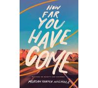 Morgan Harper Nichols – How Far You Have Come: Riflessioni su bellezza e coraggio – Copertina rigida