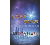 Morgan Hawke Lost Star (Tascabile) Interstellar Service and Discipline