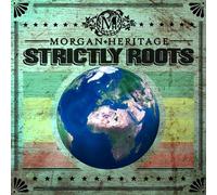 Morgan Heritage - Strictly Roots