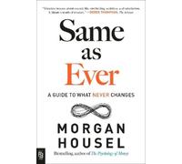 Morgan Housel Same as Ever (Tascabile)
