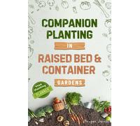 Morgan Jacobs Companion Planting in Raised Bed and Container Gardens (Tascabile)
