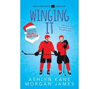 Morgan James Ashlyn Kane Winging It (Tascabile)