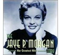 Morgan, Jaye P. - Jaye P. Morgan Story