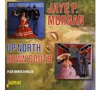 Morgan, Jaye P. – Up North Down South Plus